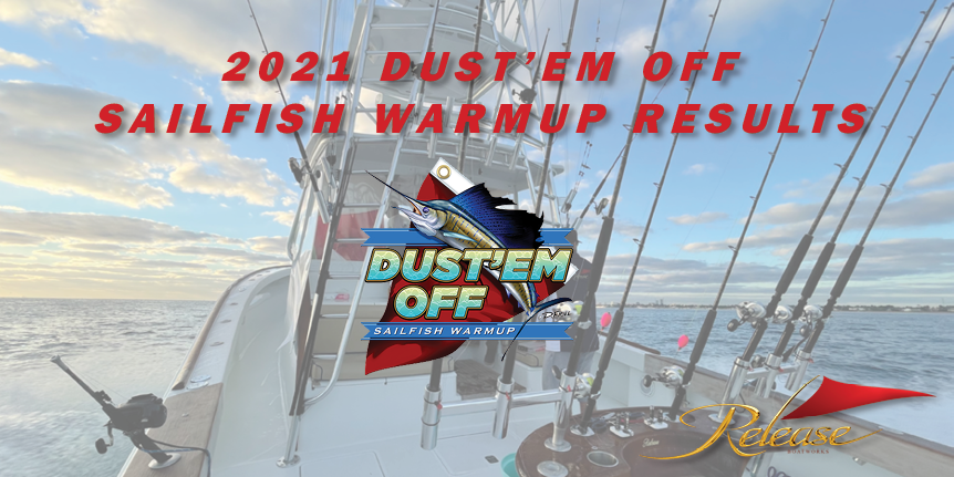 2021 Dust'Em Off Sailfish Warmup Results
