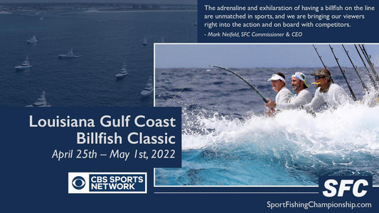 2022 Louisiana Gulf Coast Billfish Classic