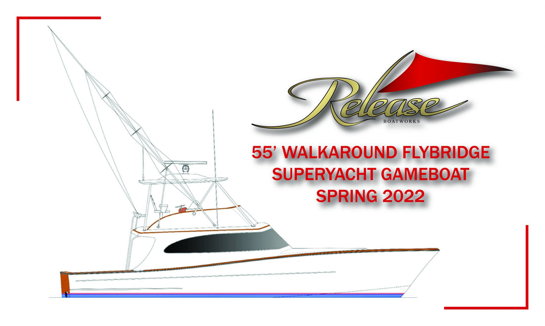 Superyacht Gameboat: The Release Boatworks 55' Walkaround Flybridge