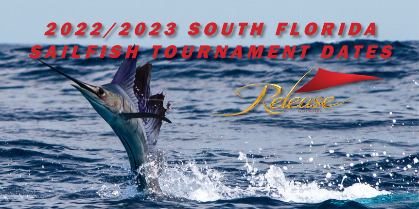 2022/2023 South Florida Sailfish Tournament Dates
